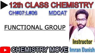 Functional group | Organic chemistry in Urdu/Hindi| 12th class chemistry |chapter 7|L#6
