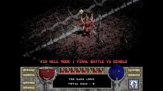 Diablo Hellfire #10 &mdash; Hell Mode | Warrior | Финальная битва с Diablo &mdash; Без смертей