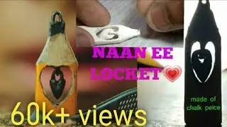 MAGIC CHALKIES | carve 2 | Heart in locket ...(naan ee film Samantha's locket)