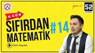Sıfırdan Matematik - 14 | 4.gün | Üslü Sayılar | 52 Günde Matematik Kampı | Kpss Meb Ags Dgs Ales