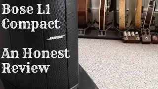 Bose L1 Compact: An Honest Review
