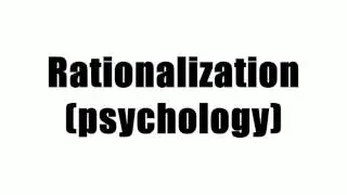 Rationalization (psychology)