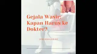 WasirAmbeien  Gejala Wasir Kapan Harus ke Dokter #wasir #ambeien #babdarah