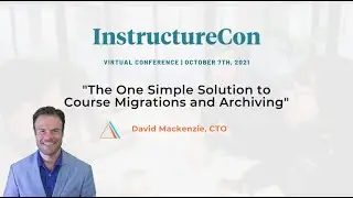 [On-Demand] The One Simple Solution to Course Migrations and Archiving