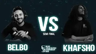 BELBO vs. KHAFSHO | Semi Final | Online Syrian Beatbox Championship 2020