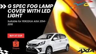 PERODUA AXIA 2014-2016 G SPEC FOG LAMP COVER WITH LED LIGHT (DAYLIGHT & SIGNAL) '2 PC/SET'