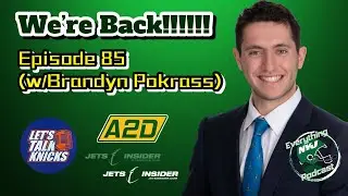 Everything NYJ Podcast Episode 85: talking NY Jets with Brandyn Pokrass-NYJ Insider