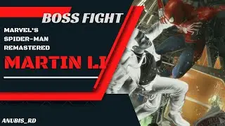 Marvel's Spider-Man Remastered PC - Martin Li  Boss Fight (4K 60FPS)