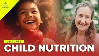 Child Nutrition - Barbara O'Neill