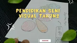 PENDIDIKAN SENI VISUAL TAHUN 2 SAYA SUKA SAYUR