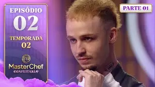 EP. 02 - 1/5: MENU DE SOBREMESAS E MASSA FOLHADA (16/09/25) | TEMP 2 | MASTERCHEF CONFEITARIA