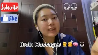Brain Massages 💆&zwj;♀️💆🧠 🎧🎧🎧