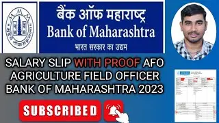 Agriculture field officer afo salary slip Bank of Maharashtra with proof 2023 💯💯