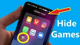 How to Hide Games on Android Without Any App!! - Howtosolveit
