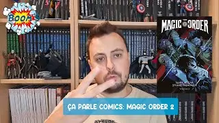 ça parle comics: Magic Order 2