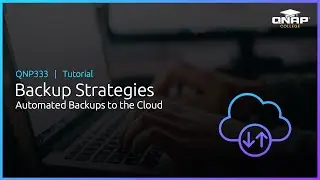 QNP333 Backup Strategies: Automated Backups to the Cloud
