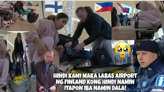 HINDI KAMI MAKA LABAS NG FINLAND AIRPORT KONG HINDI NAMIN ITAPON ANG IBA NAMING GAMIT 😥|PINAS VLOG