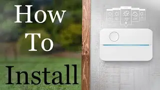 How to Install Setup Rachio 3 Sprinklers
