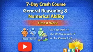 Time and Work | General Reasoning and Numerical Ability | Kapil Pundir 