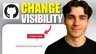 How to Change Visibility On GitHub (Tutorial 2026)