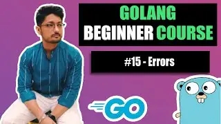 Erros in Golang | GOLANG BEGINNER COURSE