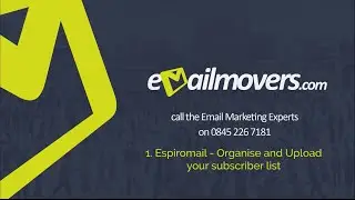 1. Espiromail - Organise and Upload your subscriber list