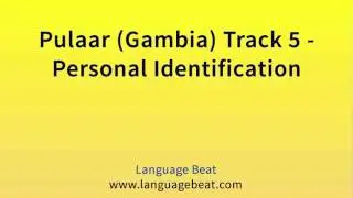 Learn Pulaar (Gambia)  Lesson 5   :  Pulaar (Gambia)  Phrases for Beginners