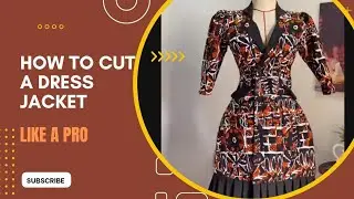 How To Cut A Dress Jacket Like A Pro
