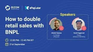 How To Double Retail Sales With BNPL | B2B Buy Now Pay Later | Webinar | Bizom