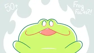 50+ frog facts?!