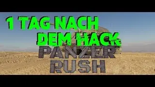 Panzer Rush [Browsergame] -6- Einen Tag nach dem Hack + Anmerkungen
