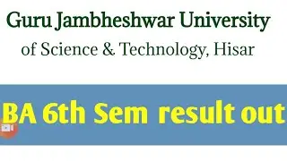 Gju university latest result 2021 ll BA 6th sem result out