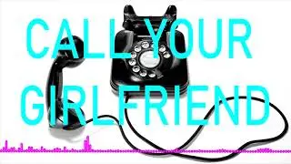 Robyn - Call Your Girlfriend (Slow Reverb)
