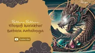 Filosofi dan karakter Batara Antaboga