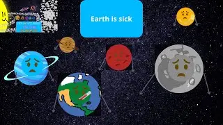 Adventures of the Planets: Season 3: Episode 4: Earth is sick