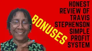 Honest Review of Travis Stephenson Simple Profit System BONUSES | Side Hustle Mom Ideas