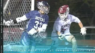 Georgetown Prep (DC) vs Cannon School (NC) | Lax.com Game of the Week