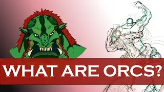 Redesigning Orcs | Redesigned Fantasy Races | GuildHalls Worldbuilding Project