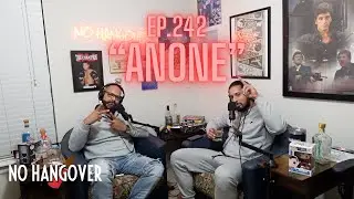 No Hangover Podcast - Episode 242 Remix