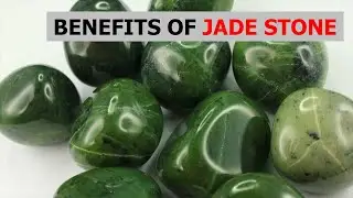 Benefits and Healing effects of Jade Stone | Powers