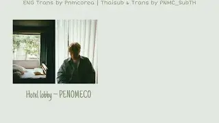 thaisub | PENOMECO - Hotel Lobby [ Onstage 2.0 ]