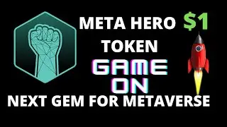 META HERO NEXT GEM FOR METAVERSE | DON'T MISS #METAHERO