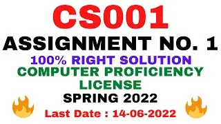 CS001 ASSIGNMENT NO. 1 SPRING 2022 || 100% RIGHT SOLUTION || COMPUTER PROFICIENCY  || BY VuTech