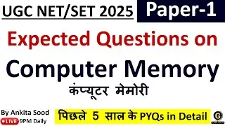 Top 20 PYQs on Computer Memory | ICT Expected MCQs for UGC NET | June 2025 Paper 1 Preparation