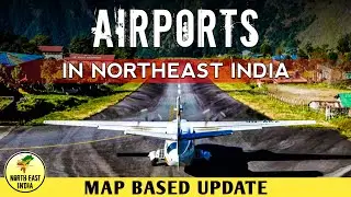 Airports In Northeast India | Airports connectivity | Map Based Update #airportsinnortheastindia