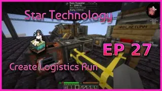 Star Technology - Create Mod Logistics Run - Episode 27 - Power Upgrade and New Assembler Setup