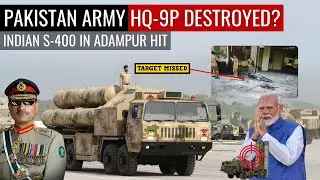 Pakistan Army HQ-9P Destroyed? | Indian S-400 In Adampur Hit | Defencw Outpost