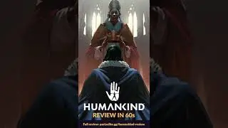 HUMANKIND REVIEW IN 60s - Historical 4X Strategy Game #Shorts