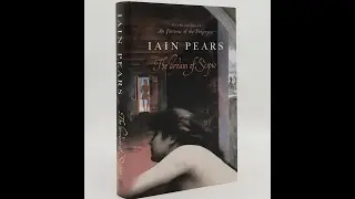 Plot summary, &ldquo;The Dream of Scipio&rdquo; by Iain Pears in 4 Minutes - Book Review