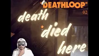 DEATHLOOP 2